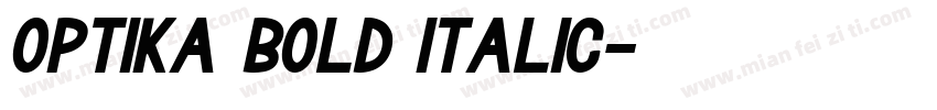 Optika Bold Italic字体转换